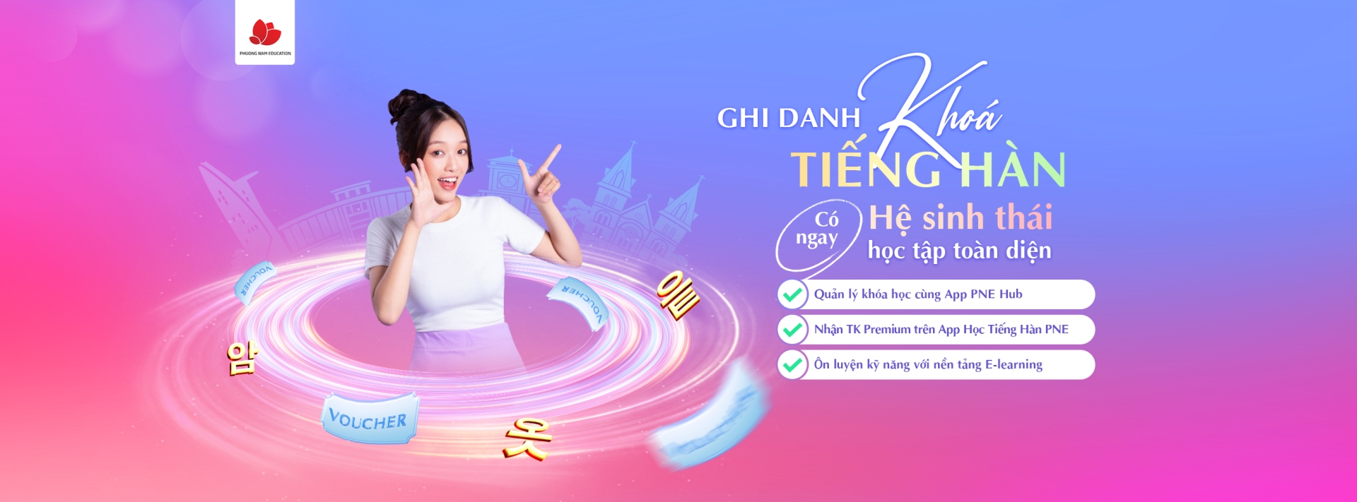 den-phuong-nam-education-ghi-danh-khoa-tieng-han-nhan-ngay-nhieu-uu-dai-hoc-phi